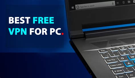 Vpn For Laptop Free